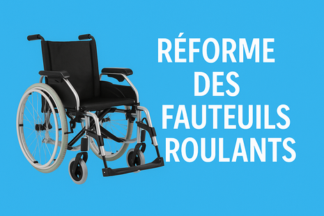 Réforme des fauteuils roulants  - Médivie